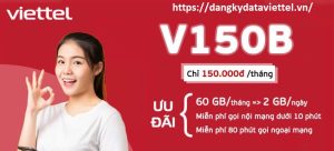 đăng ký data Viettel V150B,Gói Cước V150B